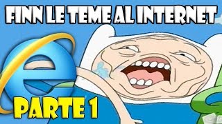 YTPH  Hora de aventura  Finn le teme al internet 1 [upl. by Lennahs]