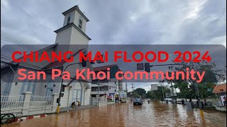 Flooding in Chiang Mai 2024 San Pa Khoi community [upl. by Greysun]