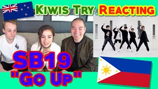 Kiwis Try Reacting to “Go Up” by SB19 [upl. by Noeht491]