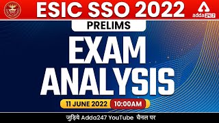 ESIC SSO Prelims 2022 Exam Analysis  ESIC Analysis 2022  ESIC Recruitment 2022 Question Paper [upl. by Neral]