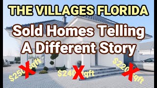 The Villages Florida  Sold Homes Telling A Different Story [upl. by Hayilaa]