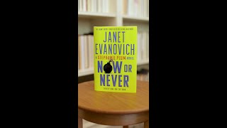 A Book Tour of NOW OR NEVER by Janet Evanovich [upl. by Amias]