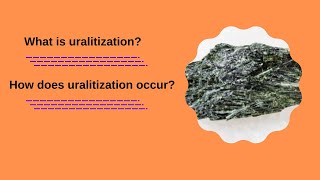 What is uralitization How does uralitization occur [upl. by Robet]