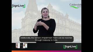 Calderdale Council Guide to Sign Live BSL System [upl. by Ardnassela]