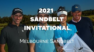 2021 Sandbelt Invitational in Melbourne Australia feat Geoff Ogilvy Lucas Herbert and Su Oh [upl. by Anele759]