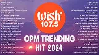 Top 1 Viral OPM Acoustic Love Songs 2024️🎧️Best OPM Of Wish 1075 Song Playlist 2024 v1 [upl. by Naujud]