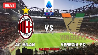 🔴LIVE AC MILAN VS VENEZIA FC  SERIE A 202425  REIJNDERS VS JAY IDZES  REACTION COMMENTARY [upl. by Yerffe]