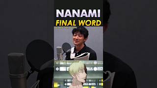 Nanami VA Kenjirou Tsuda Final Word jujutsukaisen jjk nanami [upl. by Edmea]