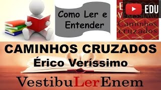 COMO LER E ENTENDER  Caminhos Cruzados [upl. by Aiykan577]