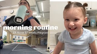 PREGNANT ER NURSE MORNING ROUTINE  37 Weeks Pregnant with a Toddler  GRWM [upl. by Nolan]