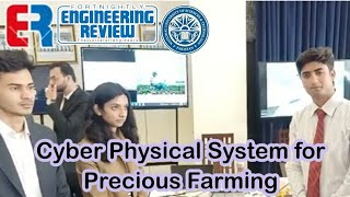 Cyber Physical System for Precious Farming PNEC  NUST  Engineering Review  ER [upl. by Nilyaj512]