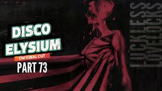 Disco Elysium Final Cut Part 73  O WALLFATHER  Blind Lets Play Playthrough [upl. by Huntington423]