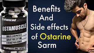 Ostarine Mk 2866 Sarm  Benefits and Side Effects of Ostarine Mk 2866 Sarm [upl. by Haelak115]