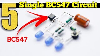 Top 5 Single BC547 Transistor Circuits  Only 1 Transistor Circuits [upl. by Dani]