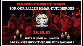 CANDLE LIGHT VIGIL For OUR FALLEN HMAR  KUKI HEROES [upl. by Nylkoorb]