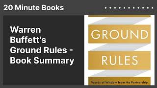 Warren Buffetts Ground Rules  Book Summary [upl. by Nywde]