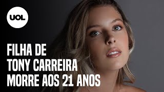 Filha do cantor Tony Carreira morre aos 21 anos em Portugal [upl. by Melita]