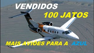 VENDIDOS 100 JATOS  MAIS AVIÕES PARA A AZUL [upl. by Eenattirb728]