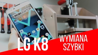 Wymieniamy Szybkę w LG K8 Mobidoktor [upl. by Annahaj]