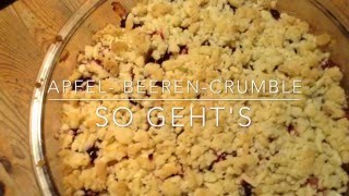 Rezept ApfelBeerenCrumble [upl. by Acnaiv]