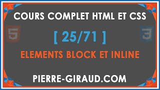 COURS COMPLET HTML ET CSS 2571  Les types block et inline [upl. by Netsreik]