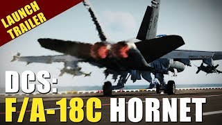 DCS FA18C  Launch Trailer [upl. by Mercuri]