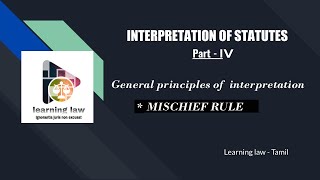 Interpretation of statutes in Tamil  Part IV  Mischief rule of interpretation  case laws [upl. by Niven]