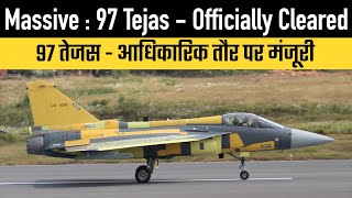 Massive  97 Tejas  Officially Cleared [upl. by Kandace]