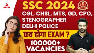 SSC Exam Dates 2024  SSC CGL CHSL MTS GD CPO Stenographer Delhi Police Exam Date 2024 [upl. by Hwu]