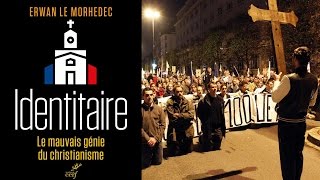 Les catholiques dans le piège de l’identité  Erwan Le Morhedec 2017 [upl. by Amuwkuhc]