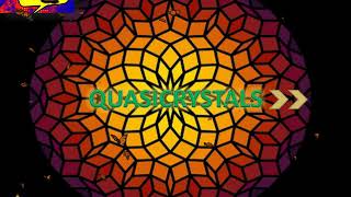 QUASICRYSTALS [upl. by Nivloc316]