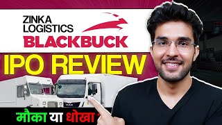 Zinka Logistics IPO BlackBuck Full Review  Zinka Logistics IPO GMP  Apply Or Not [upl. by Rey797]