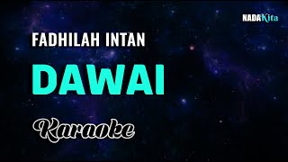 Fadhilah Intan Dawai Karaoke Pop [upl. by Inait]