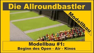 Modellbau 1 Beginn des Open  Air  Kinos [upl. by Lough]