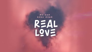 Real Love  Mỹ Anh ft Khắc Hưng [upl. by Aleron234]