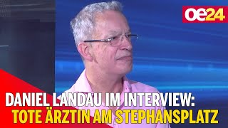 Daniel Landau im Interview Lichtermeer am Stephansplatz für tote Ärztin [upl. by Alayne718]