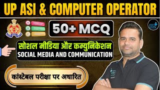 UP Police ASI COMPUTER OPERATOR Exam 2024  Social Media amp Communication  IMPORTENT MCQs  01 [upl. by Acus126]