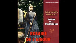 ROSAIRE DE LAMOURpar Jésus à Josefa Menendez [upl. by Zoellick654]