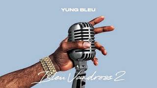 Yung Bleu  Only god knows LYRICS [upl. by Akener16]