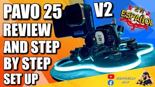 Pavo 25 V2 Review and Step by Step setup Dji 03 [upl. by Nytsirc419]