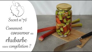 Comment conserver sa RHUBARBE sans congélateur [upl. by Puna175]