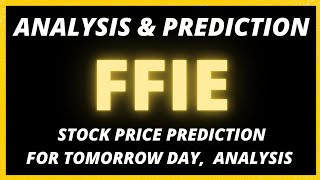 Is FFIE Stock the NEXT BIG THING in 2024 Analysis amp Prediction [upl. by Ariahs178]