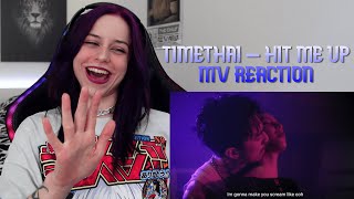 ITS GETTING SPICY  REACTING TO TIMETHAI  HIT ME UP MV [upl. by Talbert738]