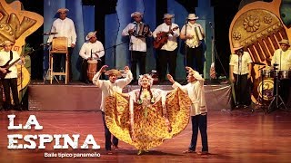 La Espina Baile Típico de Panamá [upl. by Evelina]