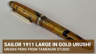 SAILOR 1911 large in gold urushi [upl. by Amsirahc]