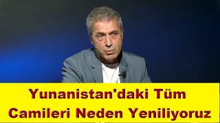 Yunanistandaki Tüm Camileri Neden Yeniliyoruz [upl. by Sands]