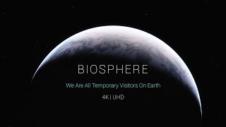 4K  Biosphere Full  Directors Extended Cut [upl. by Reehsab]