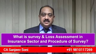 What is survey amp Loss Assessment in Insurance Sector and Procedure of Survey [upl. by Llehctim]