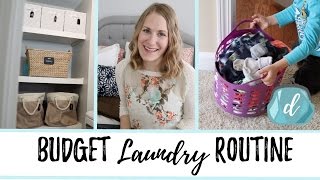 BUDGET LAUNDRY ROUTINE  Organization amp Tips [upl. by Huttan817]