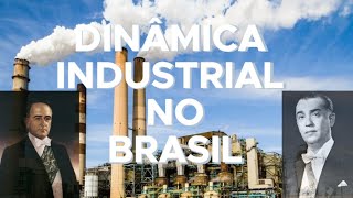 DINÂMICA INDUSTRIAL NO BRASIL  GEOGRAFIA [upl. by Yrram732]